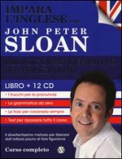 Impara l'inglese con John Peter Sloan. Audiocorso definitivo per principianti. CD Audio. Con libro