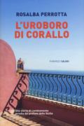 L'uroboro di corallo