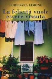 La felicità vuole essere vissuta: Le storie di Borgo Propizio