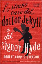 Lo strano caso del dottor Jekyll e del signor Hyde