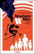 Destini peggiori della morte. Nowhere men vol. 1B