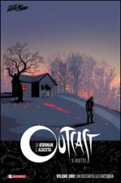 Una oscurità lo circonda. Outcast. Il reietto. 1.
