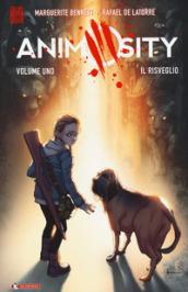 Animosity . 1: Il risveglio