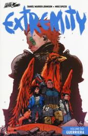 Extremity. Vol. 2: Guerriera