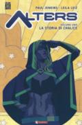 Alters. 1: La storia di Chalice