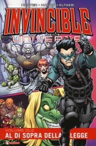 Invincible universe. Vol. 2: Al di sopra della legge.