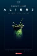 Alien 3. La sceneggiatura originale