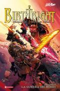 Birthright. Vol. 9: guerra dei mondi, La.