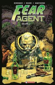 Fear agent. Vol. 3