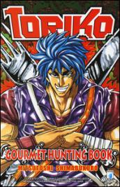 Toriko. Gourmet hunting book