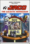 Jaco the galactic patrolman. Con gadget