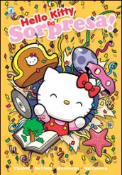 Sorpresa! Hello Kitty. Ediz. illustrata