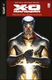 Preludio agli Armor Hunters. X-O Manowar. 6.