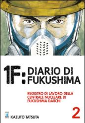 1F:Diario di Fukushima. 2.