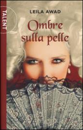 Ombre Sulla Pelle