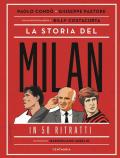 La storia del Milan in 50 ritratti