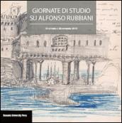 Atti delle giornate di studio su Alfonso Rubbiani (Bologna, 22 ottobre e 28 novembre 2013)