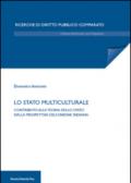 Lo Stato multiculturale. Contributo alla teoria dello Stato dalla prospettiva dell'Unione Indiana