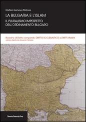 La Bulgaria e l'Islam. Il pluralismo imperfetto dell'ordinamento bulgaro