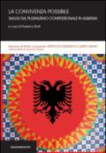 La convivenza possibile. Saggi sul pluralismo confessionale in Albania