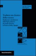 Tradurre un classico della scienza. Traduzioni e ritraduzioni dell'«Origin of species» di Charles Darwin in Francia, Italia e Spagna