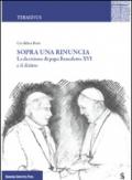 Sopra una rinuncia. La decisione di papa Benedetto XVI e il diritto