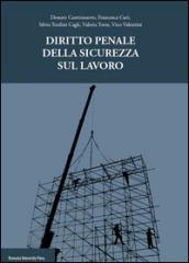 Diritto penale della sicurezza del lavoro