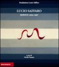 Lucio Saffaro. Dipinti 1954-1997
