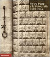 Pietro Poppi e la fotografia dell'Emilia