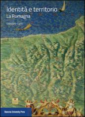 Identità e territorio. La Romagna