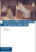 Ordine pubblico e sicurezza nel governo della città