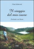 Il viaggio del mio cuore. Parlando con Susan
