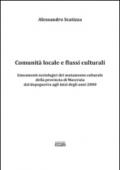 Comunità locale e flussi culturali. Lineamenti sociologici del mutamento culturale della provincia di Macerata dal dopoguerra agli inizi degli anni 2000