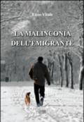 La malinconia dell'emigrante