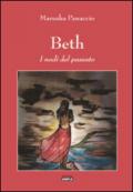 Beth. I nodi del passato