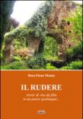 Il rudere. Storie di vita da film in un paese qualunque...