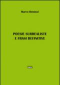 Poesie surrealiste e frasi definitive