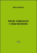 Poesie surrealiste e frasi definitive