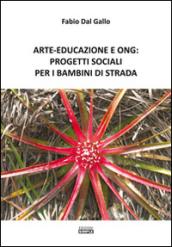 Arte-Educazione e Ong: progetti sociali per i bambini di strada