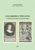 Ugo Grozio e Tito Livio. Un contributo alla rivalutazione del giusnaturalismo