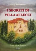 I segreti di Villa ai Lecci