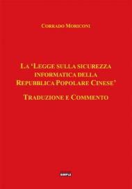 La «legge sulla sicurezza informatica della Repubblica Popolare Cinese»