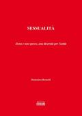 Sessualità. Dono e non spreco, una diversità per l'unità