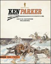 Lily e il cacciatore-Pellerossa. Ken Parker: 13