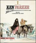 Milady-I cavalieri del nord. Ken Parker. 17.