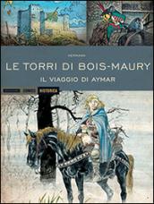 Il viaggio di Aymar. Le torri di Bois Maury