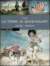 Oltre i Pirenei. Le torri di Bois-Maury