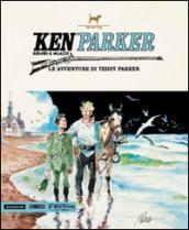 Le avventure di Teddy Parker. Ken Parker. 46.