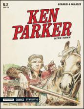 Mine town. Ken Parker classic: 2