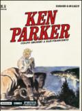 Colpo grosso a San Francisco. Ken Parker classic. 8.